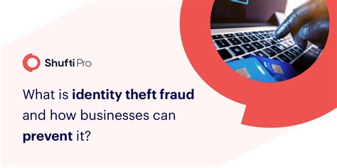 5 Types Of Identity Theft Fraud And How Businesses Can Prevent It