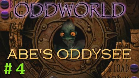 Oddworld Abes Oddysee Play Through 4 Deja Vu Youtube