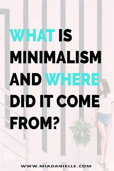 The History Of Minimalism And What Minimalism Means As A Lifestyle