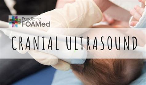 Cranial Ultrasound Paediatricfoam