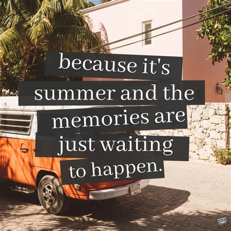 Let The Summer Begin Quotes