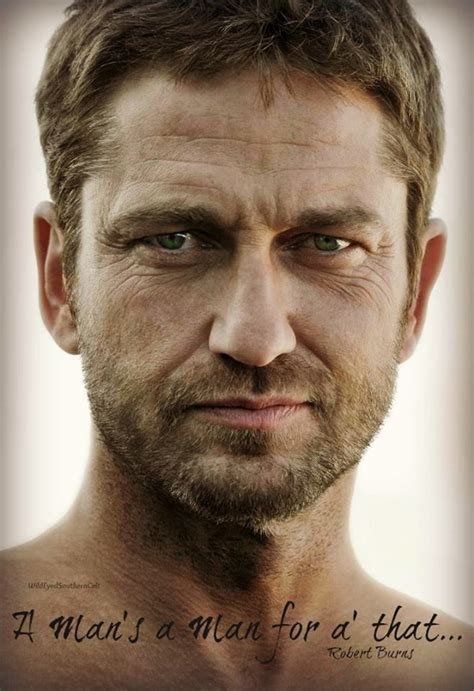 Time Passes The Body Ages But As Gerard Butler Shows A Mans A Man