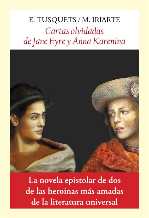 Tipos Infames · Cartas Olvidadas De Jane Eyre Y Anna Karenina