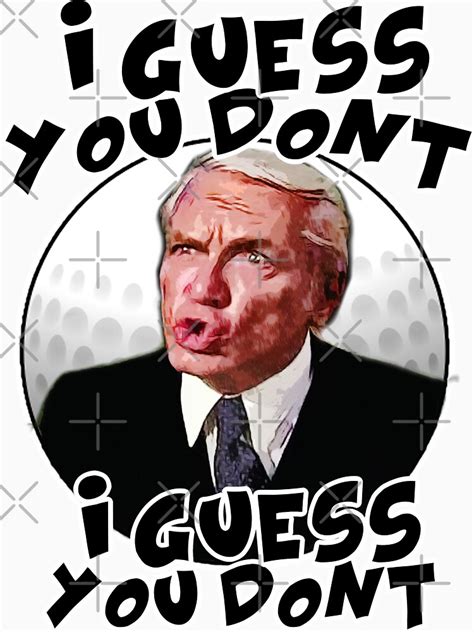I Guess You Dont T Shirt For Sale By Jtk667 Redbubble I Guess You Dont T Shirts Judge T