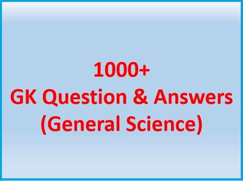 Top 500 General Science Questions And Answers In English Pdfexam