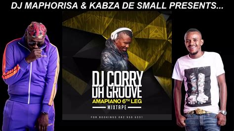 Amapiano Mix Corry Da Groove October 2019 Presented By Kabza De