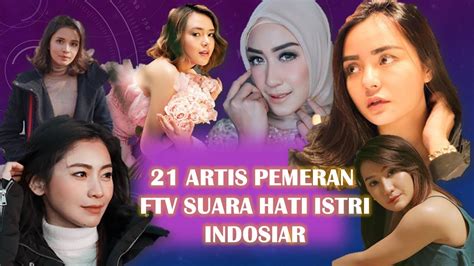 Indosiar Artis Main Ftv Suara Hati Istri Indosiar Akting 5 Artis Cantik Ini Sukses Bikin Emosi