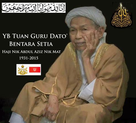 Ini adalah silsilah tuan guru nik abdul aziz bin nik mat mb kelantan yang disusun oleh. The Early Malay Doctors: Obituary: YB Tuan Guru Dato ...