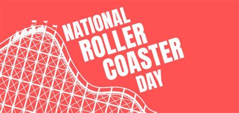 National Roller Coaster Day August 16 2023 Happy Days 365
