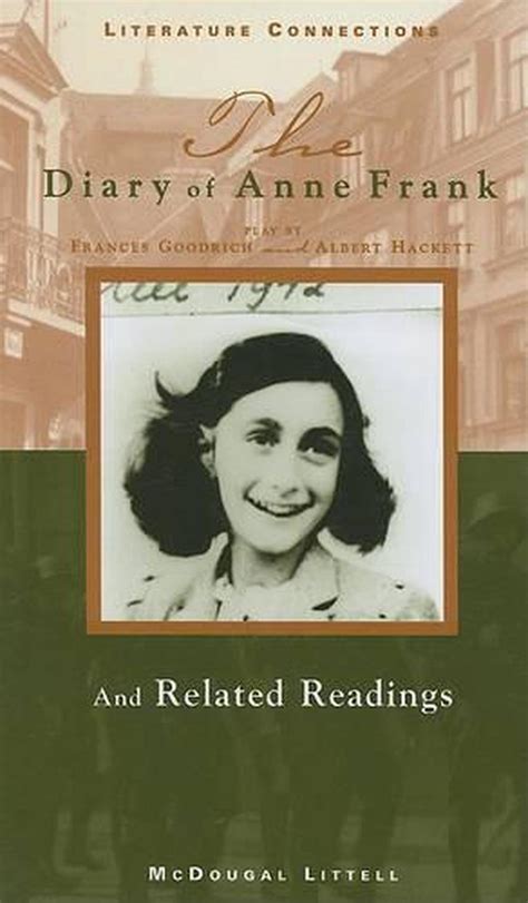 The Diary Of Anne Frank Play And Related Readings By Frances Goodrich