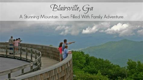 Blairsville Ga A Stunning Mountain Town Filled With