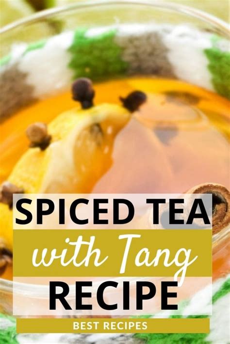 Spiced Tea With Tang Recipe Orange Pleasure Updated 2024