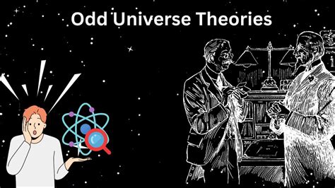 Bizarre theories of the universe that defy logic | Universal Universe