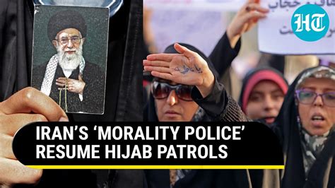 Irans Hijab Patrols Return Morality Police Enforce Dress Code After Mahsa Amini Death