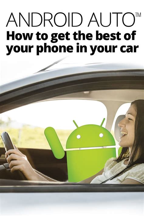 What Is Android Auto — The Best Of Your Phone In The Car Android