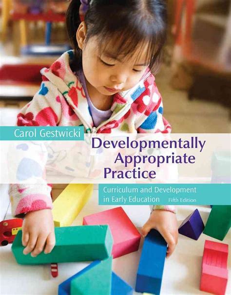 Developmentally Appropriate Practice By Carol Gestwicki Paperback