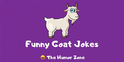 Hilarious Goat Jokes And Puns The Humor Zone