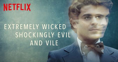 Film Review Extremely Wicked Shockingly Evil And Vile 2019