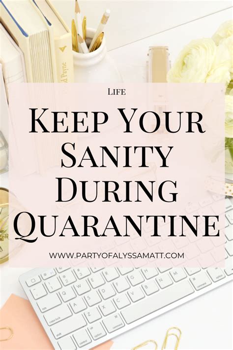 Keep Your Sanity During Quarantine Party Of Alyssa Matt