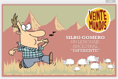 Spains Languages El Silbo Gomero Veintemundos Magazines