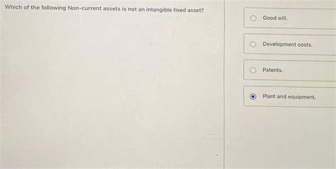 Solved Which Of The Following Non Current Assets Is Not An Chegg Com