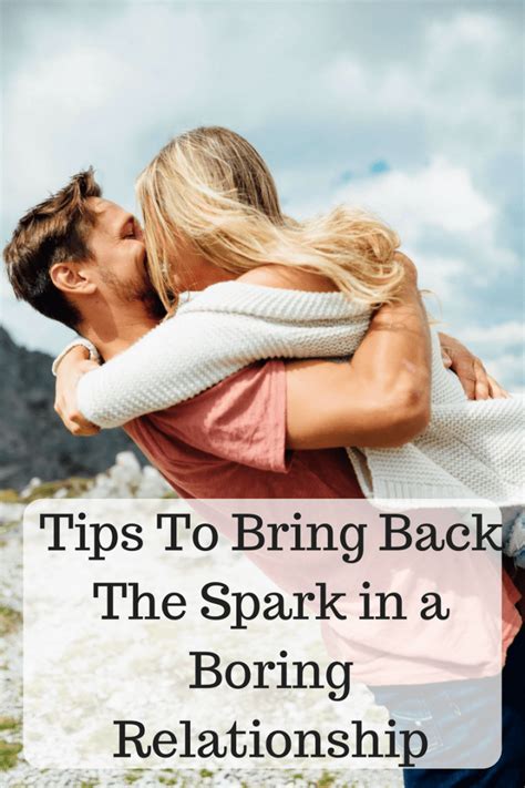 tips to bring back the spark in a boring relationship jenns blah blah blog ad divorce quotes