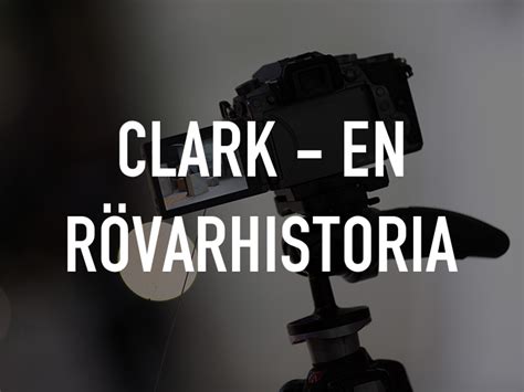 Clark - en rövarhistoria på TV | Tider och kanaler | TV24.se