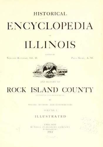 Historical Encyclopedia Of Illinois By Newton Bateman Open Library
