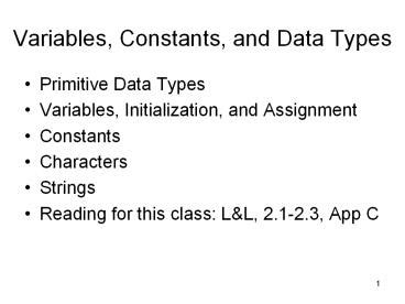 Ppt Variables Constants And Data Types Powerpoint Presentation