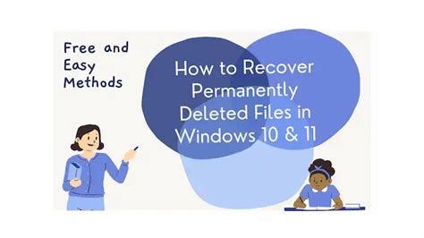 How To Recover Permanently Deleted Files In Windows 10 7 Free Ways