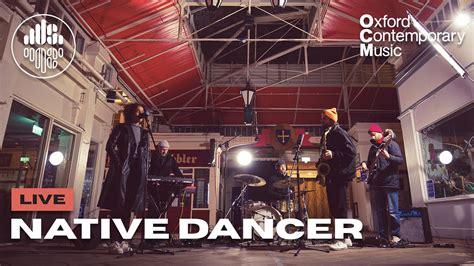 Upcycled Sounds And Ocm Present Native Dancer Live In Session Covered