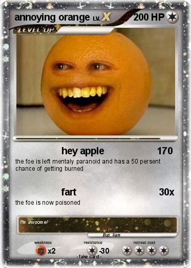 Pokémon Annoying Orange 450 450 Hey Apple 170 My Pokemon Card