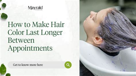 How To Make Hair Color Last Longer Mayraki