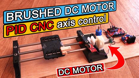 Arduino Pid Dc Brushed Motor Cnc Axis Control