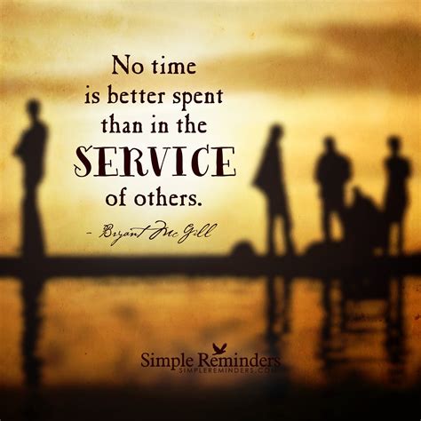 In The Service Of Others By Bryant Mcgill Simple Reminders Service