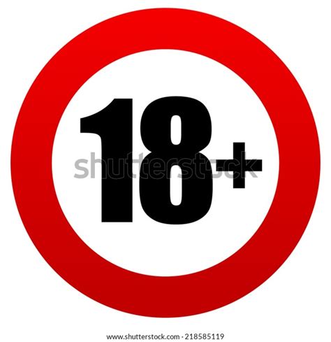 18 Age Restriction Sign Stock Vector Royalty Free 218585119