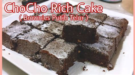 Langsung aja bikin resep brownies ini yuk. Resep Chocho rich cake / brownies putih telur / lowfat - YouTube