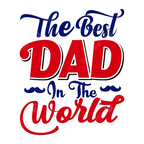 dad clipart vector dad typography dad dad day happy dad day png image for free download
