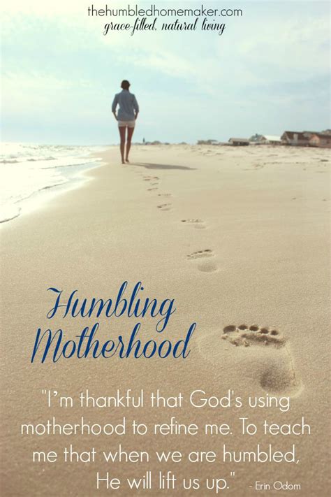 Humbling Motherhood The Humbled Homemaker