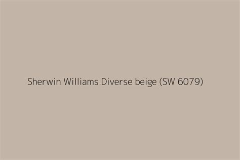 Sherwin Williams Diverse Beige Sw 6079 Color Hex Code