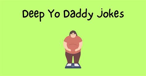 120 Best Yo Daddy Jokes You Wont Stop Laughing Easyquestionstoask