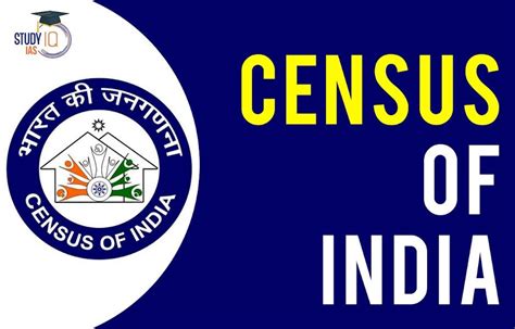 Census Of India History And Census Of India 2011 And 2021