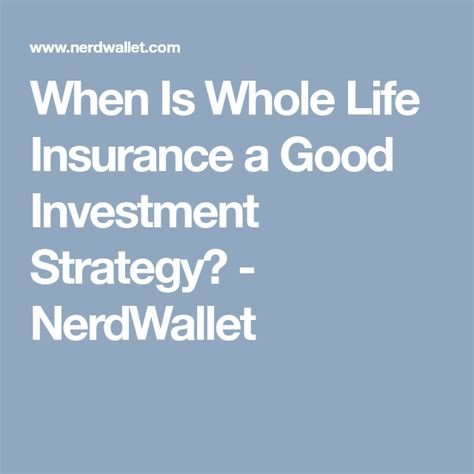 Whole, variable, and universal life insurance are not always good investment choices for most people with basic financial needs and no complex assets to protect. When Is Whole Life Insurance a Good Investment Strategy? (With images) | Whole life insurance ...