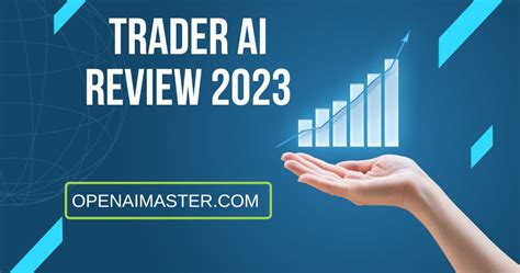 Trader Ai Review 2024 Open Ai Master
