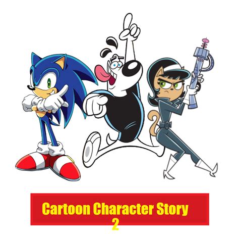 Cartoon Character Story 2 Uranimated18 Wiki Fandom
