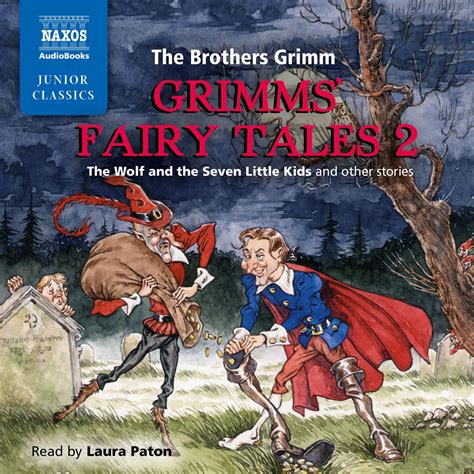 Grimms Fairy Tales Volume 2 Selections Naxos Audiobooks