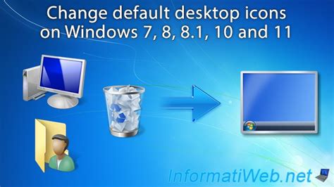 Change Default Desktop Icons On Windows 7 8 81 10 And 11 Windows