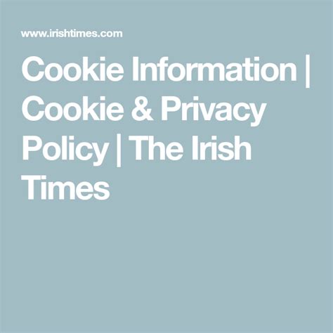 February 16, 2019 • modified: Cookie Information | Cookie & Privacy Policy | The Irish ...
