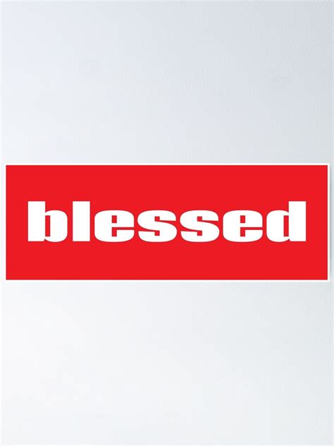 Blessed Words Gen Z Use Generation Z Words Millennials Use Poster For Sale By Projectx