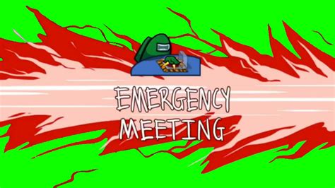 Among Us Emergency Meeting Reunión De Emergencia Green Screen 🟩